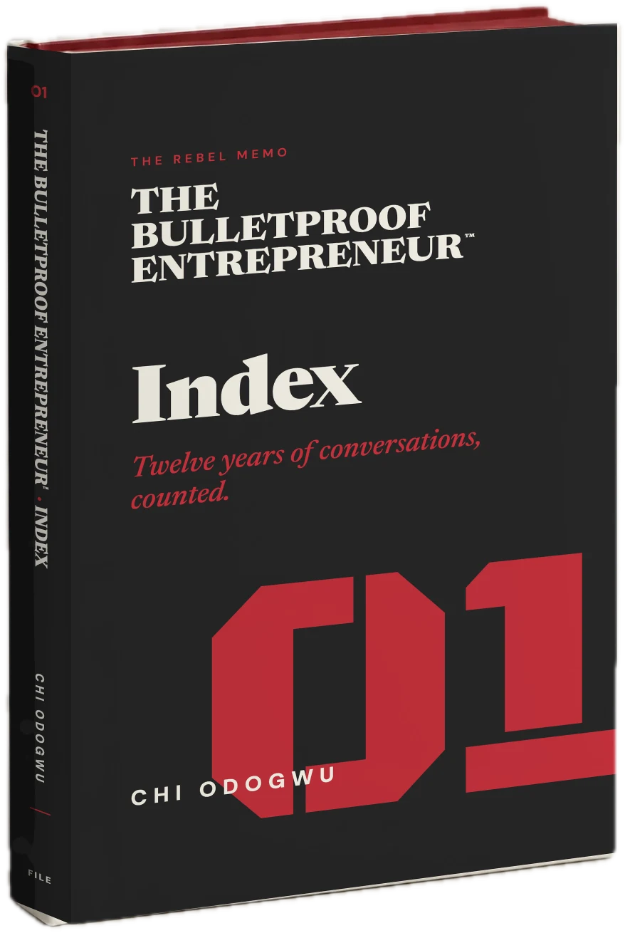 The Bulletproof Entrepreneur™ Index, file 01