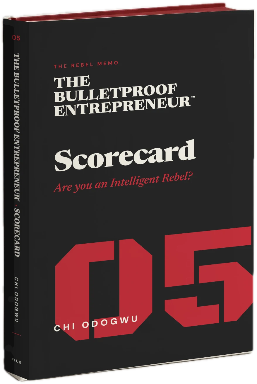 The Bulletproof Entrepreneur™ Scorecard, file 05