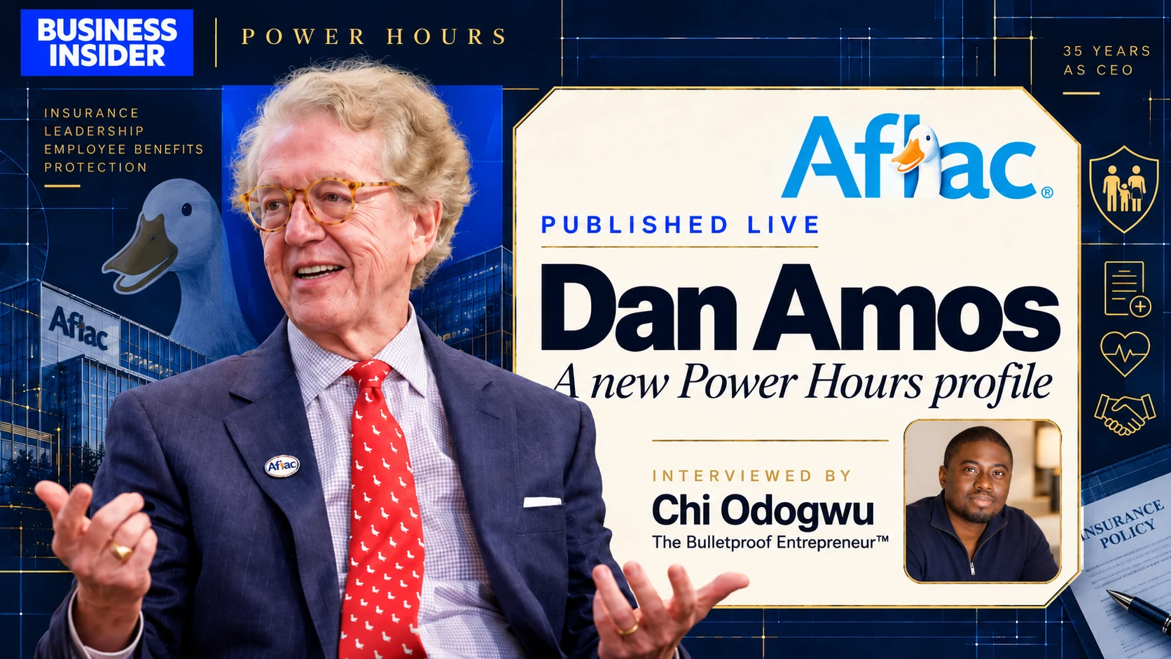 Business Insider Power Hours: Dan Amos, CEO of Aflac, interviewed by Chi Odogwu